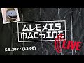 Трансляция - ALEXIS MACHINE в гостях у Chaoshan da la Пiдхрюч! (5.5.2022)