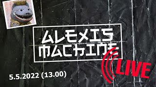 Трансляция - ALEXIS MACHINE в гостях у Chaoshan da la Пiдхрюч! (5.5.2022)