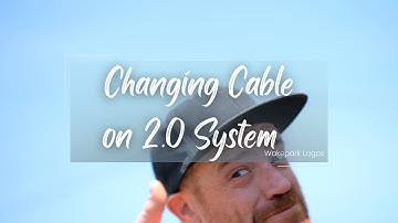 Changing Cable on 2.0 System | Wakepark Lagos