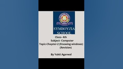 Class-4th | Computer | Chapter-2 (Knowing Windows) (Revision)