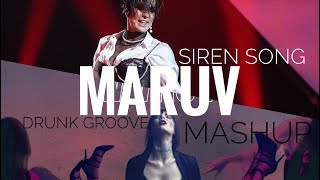 MARUV-Siren Song and Drunk Groove (Mashup) (Eurovision 2019)