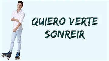 Elenco de Soy Luna - Quiero Verte Sonreir (Letra/Lyrics) - Soy Luna 3