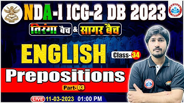NDA 2023 English Classes | Prepositions English Grammar Class | Indian Coast Guard DB English Class