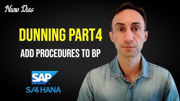 How to add the Dunning procedures into Customer BP: S/4 HANA PART4