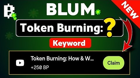 Token Burning: How & Why? Blum Video Code | Blum New Video Code| Token Burning | BLUM Code