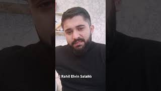 20 Yanvar - Rahil Elvin Salahlı