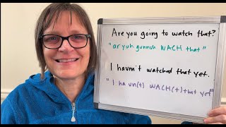Fluent English Speaking: Watch that and watched that (Advanced Past Tense and TH linking)