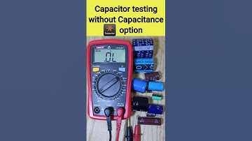 Testing Capacitor With Multimeter
