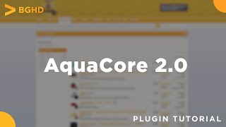 AquaCore 2.0 - Plugin Tutorial/Overview screenshot 2