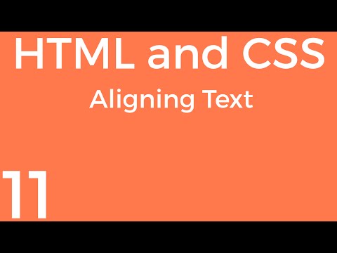 [Part 11] HTML and CSS for Beginners - Aligning Text