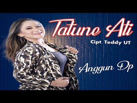 TATUNE ATI - ANGGUN DP (Official Live) Koplo LARASATI MUSIC