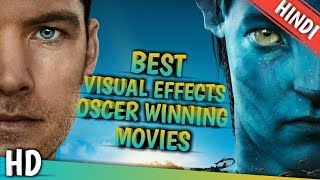 Best Visual Effects Oscar Winning Movies Of 2000 - 2019 Oscars