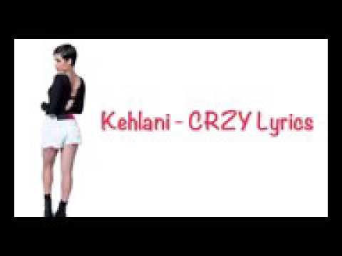 Crzy-kehlani(lyrics)