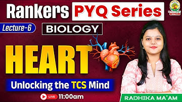 Heart | Rankers PYQ Series | For SSC CGL,CPO,CHSL,MTS | Radhika Ma