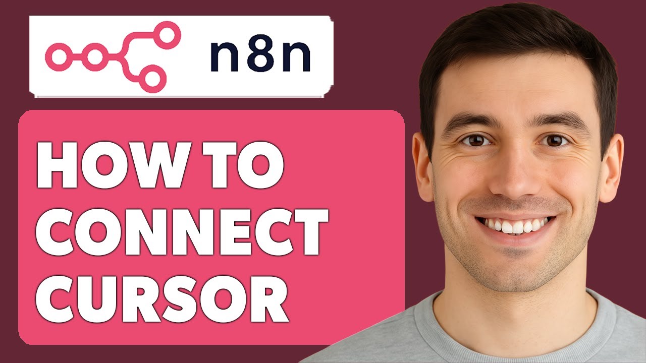 How To Connect Cursor To N8n [2025 Guide] - YouTube