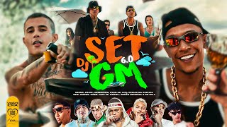 'SET DJ GM 6.0' Grego, Paiva, Ryan, Daniel, Lipi, Paulin, Marks, Cebezinho,Gabb, Lele, Negão,GH,Triz