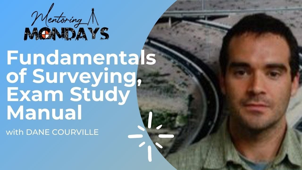 Week 30 Fundamentals of Surveying, Exam Study Manual YouTube