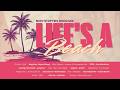 Life's A Beach Non Stop Feel Good Mix