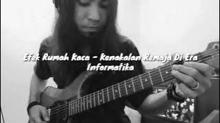 Efek Rumah Kaca - Kenakalan Remaja Di Era Informatika Cover