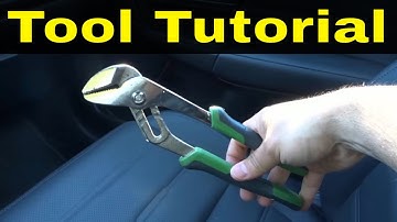 How To Use Channel Locks-Tool Tutorial For Adjustable Pliers
