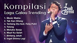 KOMPILASI LAGU GALAU TRENDING BUDI DOREMI! (Mesin Waktu, Tak Kan Hilang, Tentang Dia)