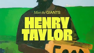 Meet the Giants: Henry Taylor