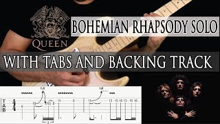 QUEEN'S BOHEMIAN RHAPSODY GUITAR SOLO WITH TABS and BACKING TRACK - ALVIN DE LEON (2018)