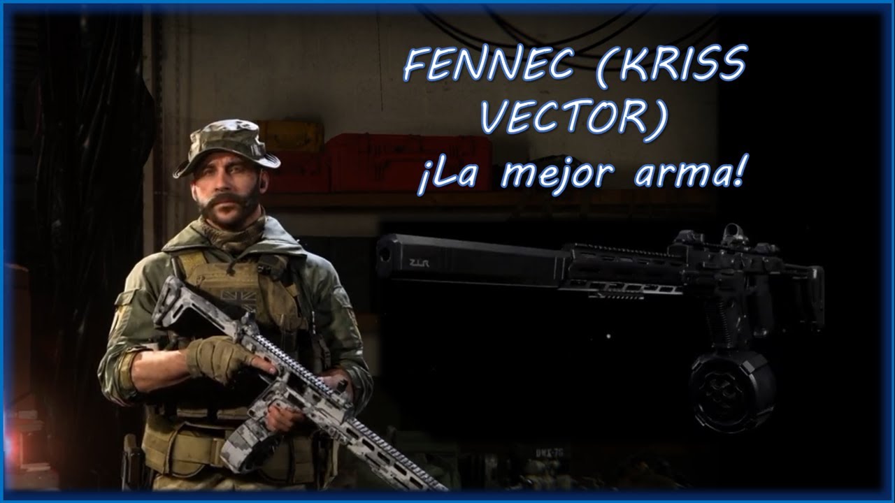 FENNEC KRISS VECTOR La mejor arma de Call of duty modern warfare YouTube