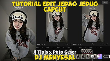 Tutorial Edit Video Jedag Jedug Dj Menyesal Dicapcut || Tiara Lyodra Ziva || Jj tipis || Viral Tktok