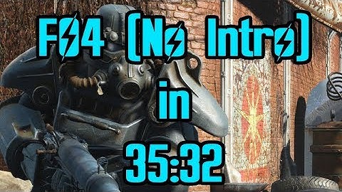 Fallout 4 Speedrun (No Intro) in 35:32 (Former World Record)