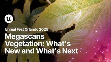 Megascans Vegetation: What