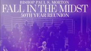 Watch Bishop Paul S Morton In Your Presence video