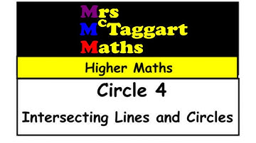Higher maths circle 4 intersecting lines and circles
