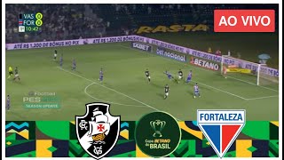 VASCO X FORTALEZA AO VIVO COM IMAGENS - JOGO DE HOJE - ASSISTA AGORA! PES21