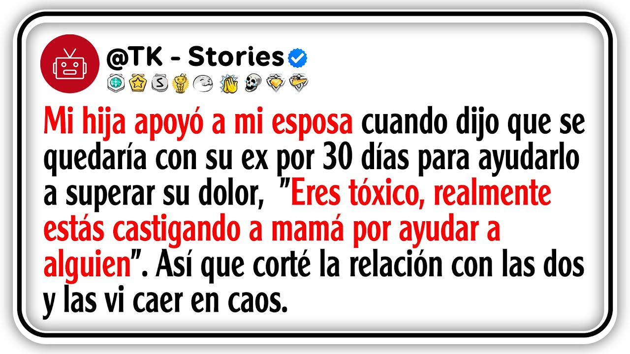 Mi hija apoyó a mi esposa cuando dijo que se quedaría con su ex por 30 días para ayudarlo a...