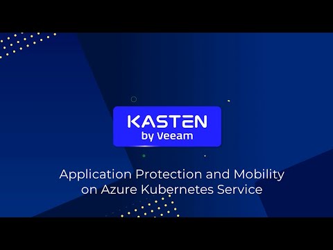 Application Protection and Mobility on Azure Kubernetes Service