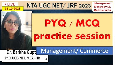 PYQ / MCQ Practice Session/ NTA UGC NET/JRF  Dec 2023/ Management/ Commerce /Dr. Barkha Gupta