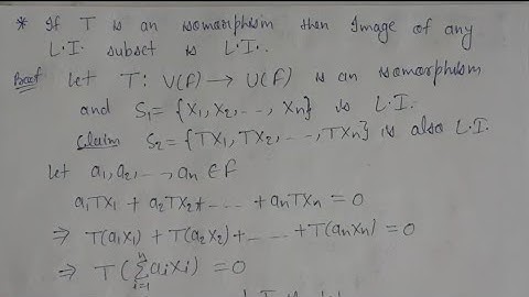 24. Image of linear independent set is linear independent under isomorphism | Linear algebra