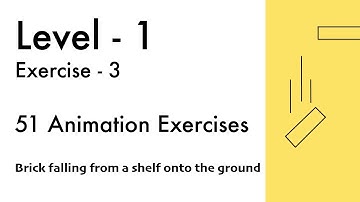 *Level-1* | Exercise-3 | 51 Animation Exercises | Brick falling from a shelf | Sneha Jain 🐰🌿