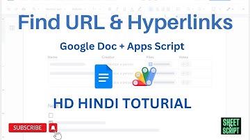 Find URL & Hyperlink in Google Doc with Apps Script | Step by Step Script Explain