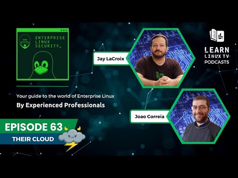 Enterprise Linux Security Episode 63 - Their Cloud