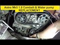 Vauxhall Astra Mk5 1 9 CDTI Cam Belt And Water Pump Replacement