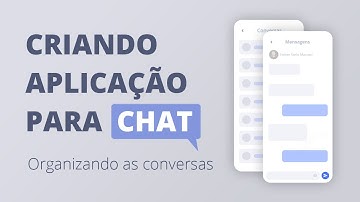 Criando a aplicação de chat com Delphi (Organizando as conversas)