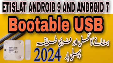 Create Bootable USB Drive for Etislat Dwi259s TV Box Android 9 | android 7 |bootable usb drive