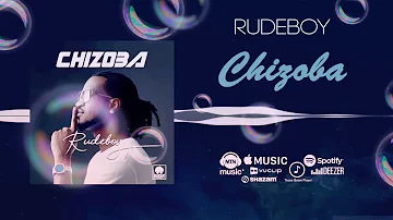 Rudeboy - Chizoba [Official Audio]