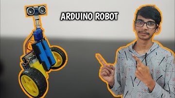 How to Make A Simple And Easy Arduino Robot For Science Project