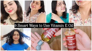 Top 9 Smart Ways To Use Vitamin E Oil (विटामिन ई )You Never Knew Before