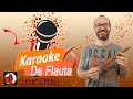 Karaoke para tocar la flauta dulce - 3 Canciones Fáciles