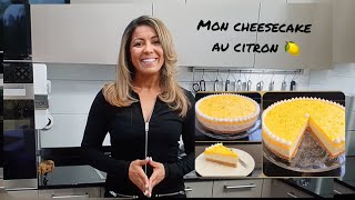 Mon cheesecake au citron : un dessert facile à réaliser et sans cuisson