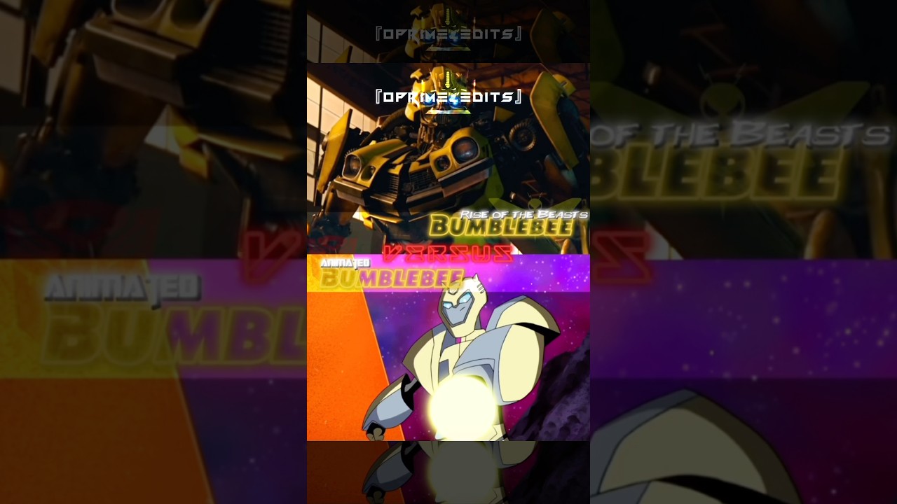Bumblebee (ROTB) vs Bumblebee (Animated)|Song: BUMBLE BEE| 